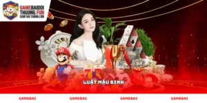 Chi tiết cách sắp xếp bài đúng Luật Mậu binh