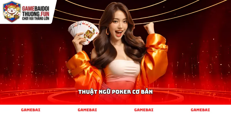 Vị trí ngồi và hành động trong Thuật ngữ Poker cơ bản