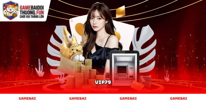 Hệ thống vận hành chuyên nghiệp của cổng game VIP79
